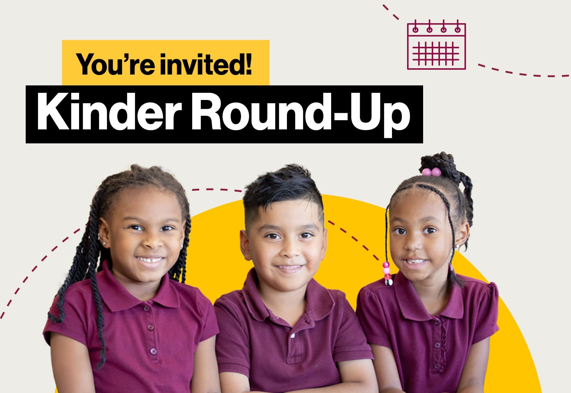 You're Invited! Kinder Round Up